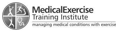 Medical Exercise Training Institute certified — managing medical conditions through exercise
