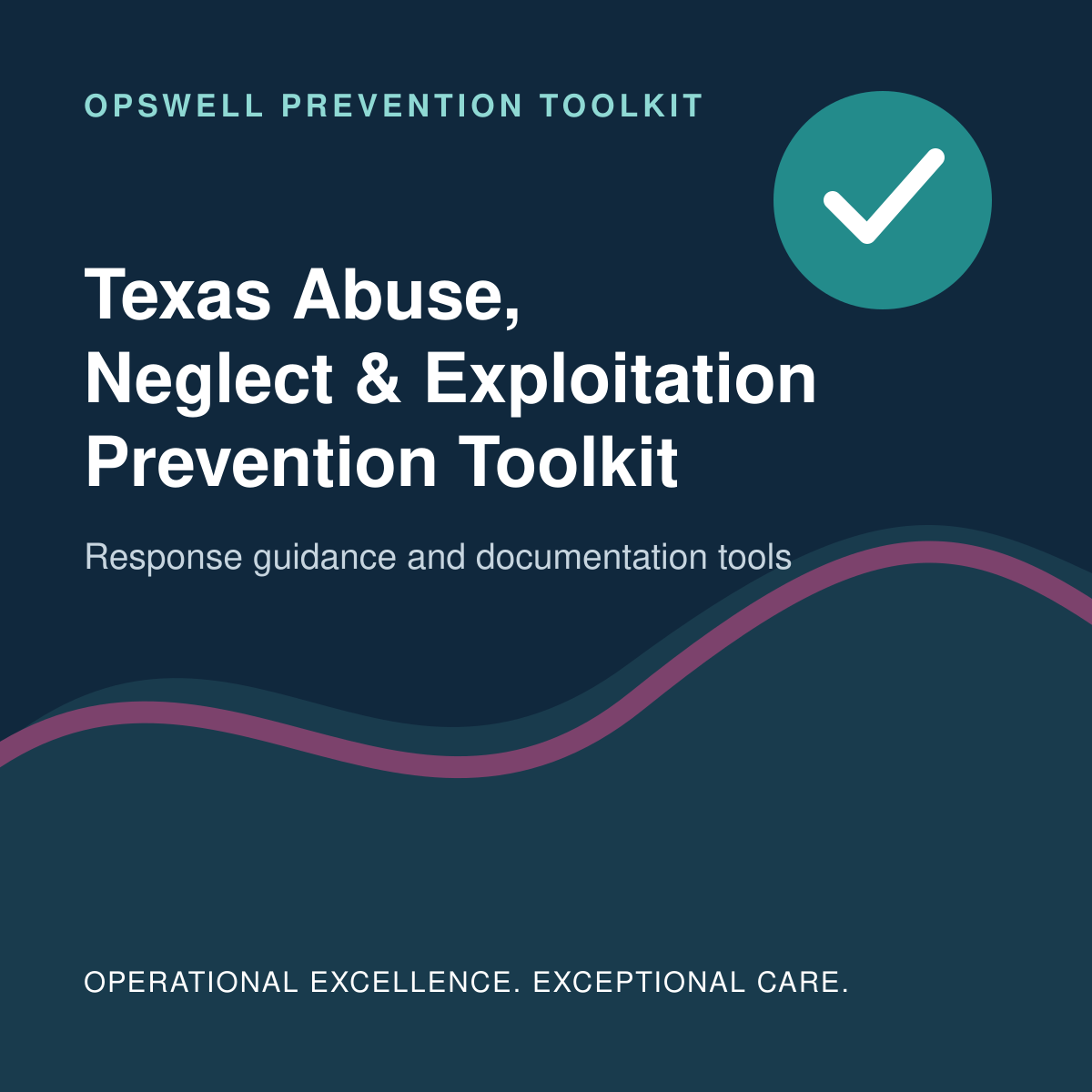 Texas Abuse, Neglect & Exploitation Prevention Toolkit