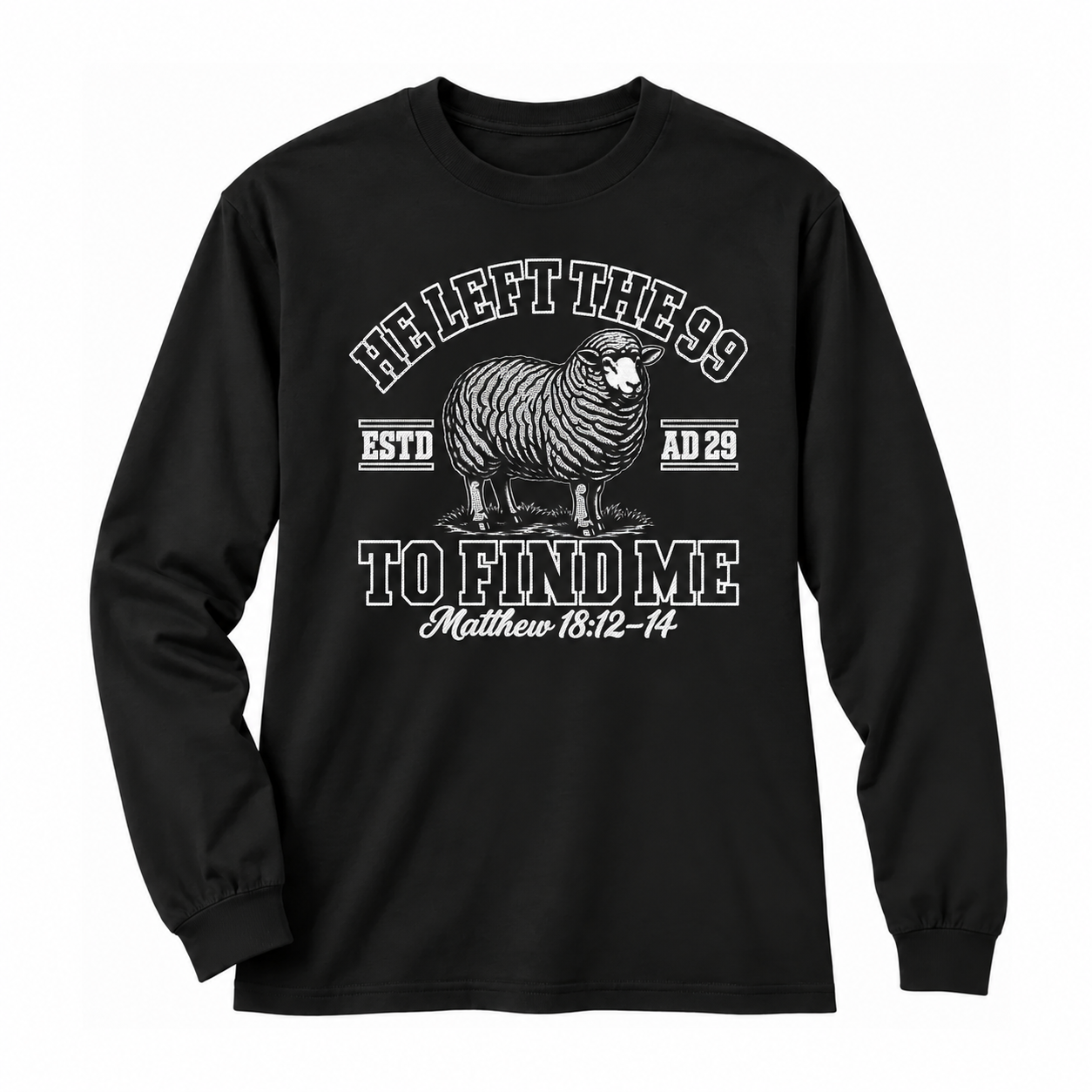 He Left the 99 Long Sleeve