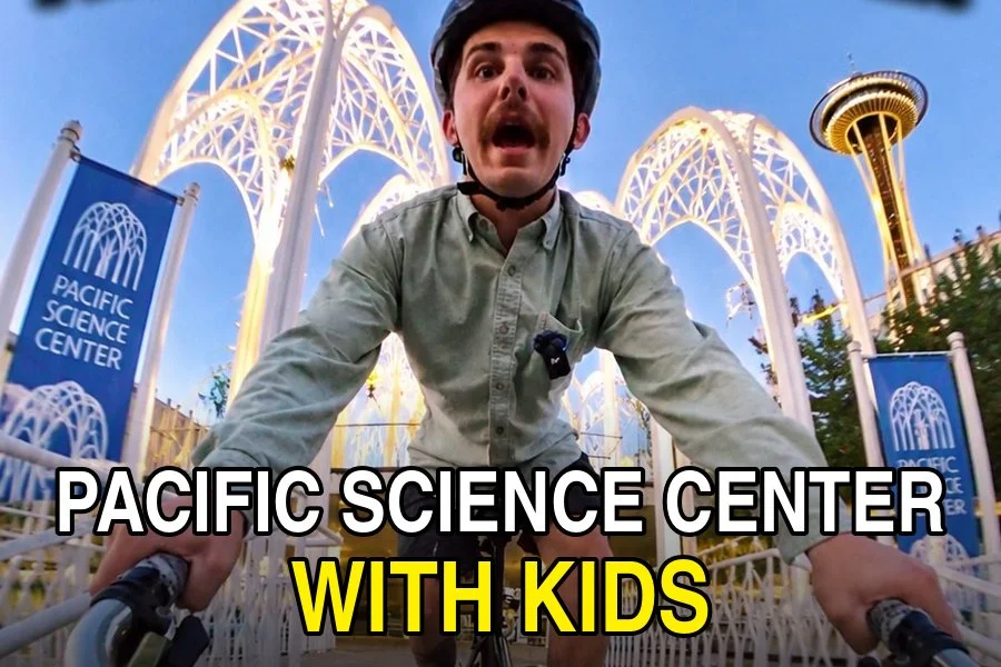Pacific Science Center with Kids: Make Room for More Than a Photo Stop