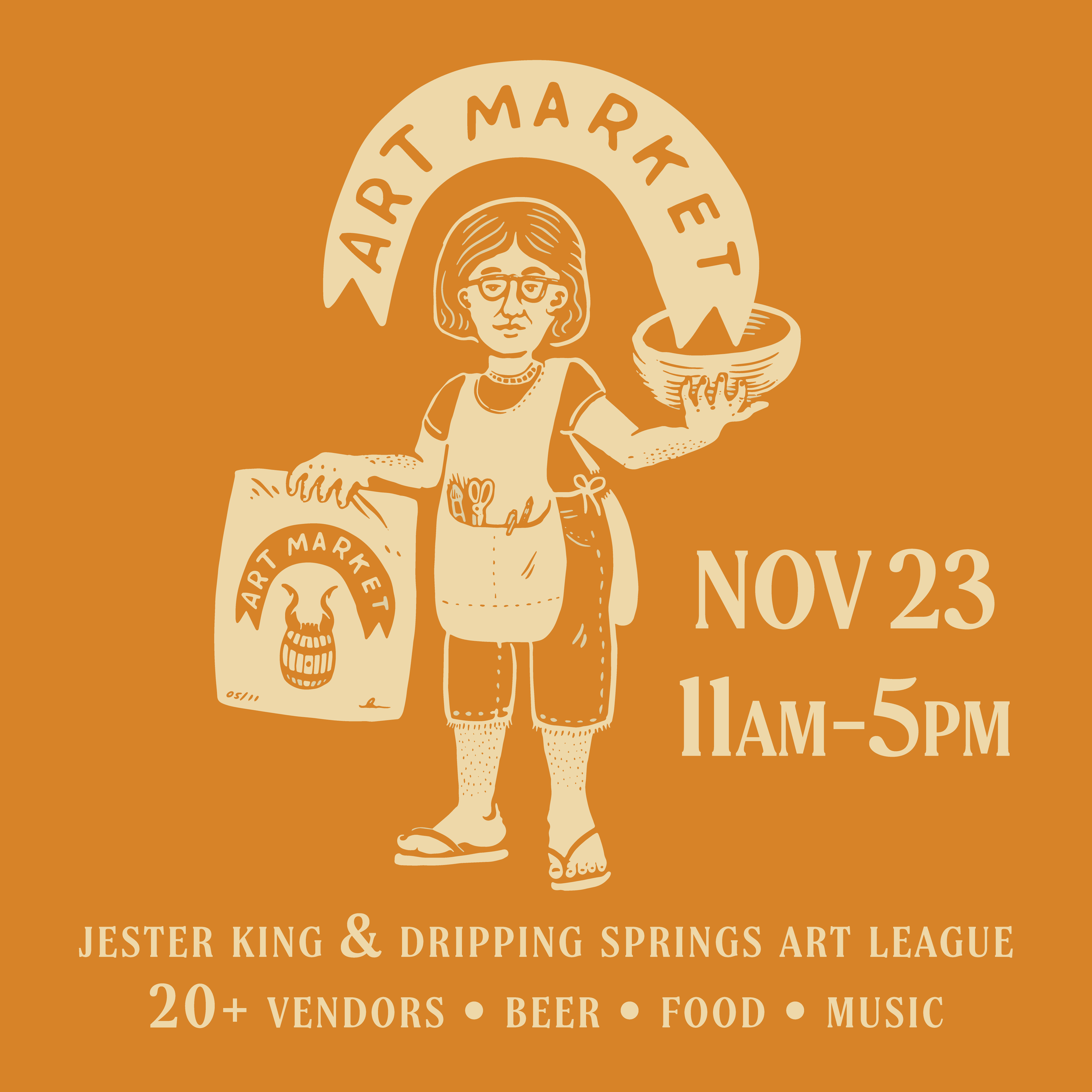 Illustration of a person holding a beer in a glass, with the words 'ART MARKET' in an arc above their head. Text indicates an event on November 20th, from 11 am to 5 pm, featuring over 20 vendors offering beer, food, and music. The background is orange.
