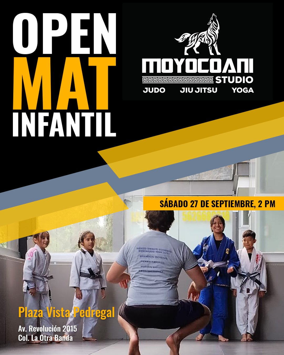 Cartel de clase infantil de judo, jiu-jitsu y yoga en Moyococani Studio, sábado 27 de septiembre a las 2 p. m., Plaza Vista Pedregal.