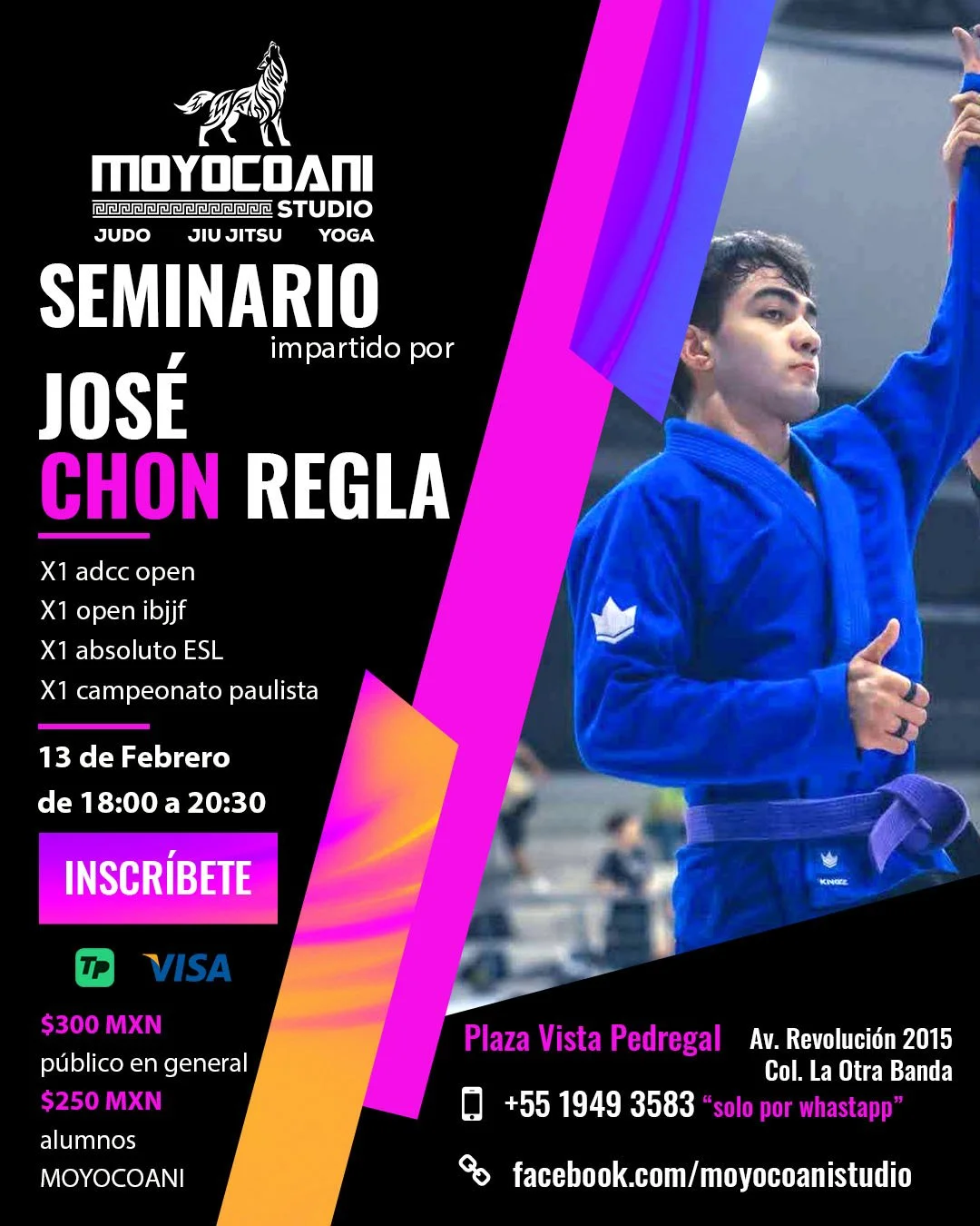 Cartel promocional del seminario de jiu-jitsu impartido por José Chon Regla en Moyocoani Studio, con fecha, precios, ubicación en Plaza Vista Pedregal y foto de un atleta con kimono azul.