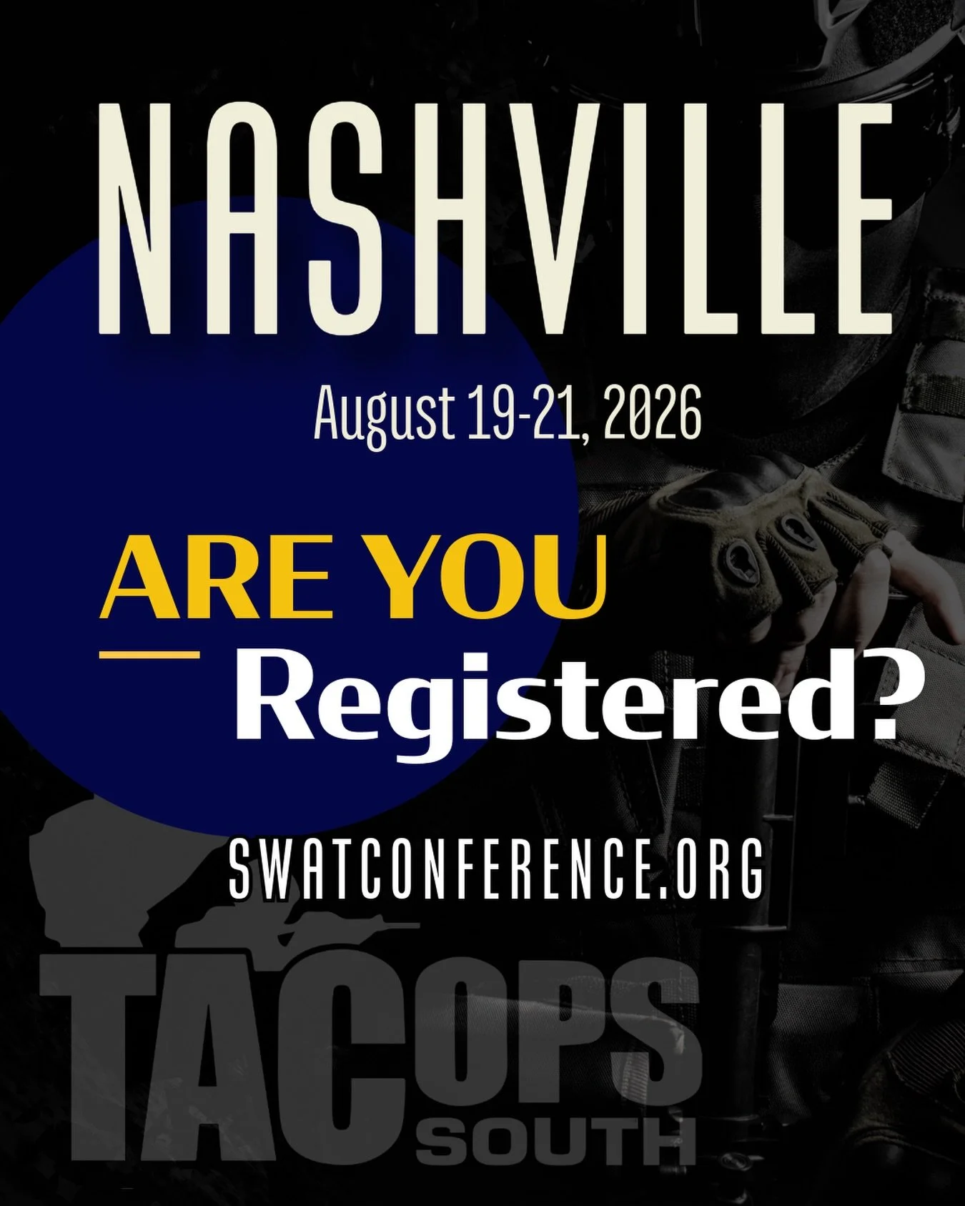 Readiness isn&rsquo;t a goal&mdash;it&rsquo;s a requirement.

Join us in Nashville, August 19&ndash;21 for TACOPS South, where you&rsquo;ll have access to 50+ training courses, instructor-level certifications, lecture tracks, tactical debriefs, and h