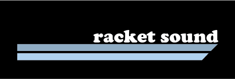 Racket Sound