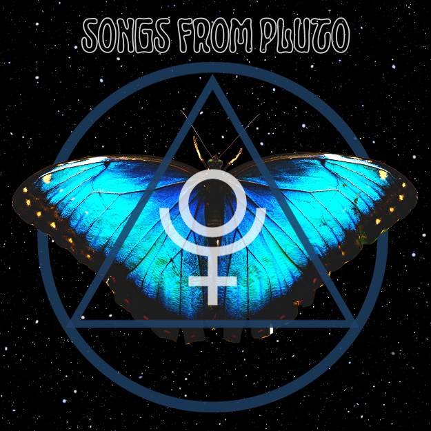 Blue butterfly with a female gender symbol overlay, set against a starry space background with the text 'Songs from Pluto' at the top.