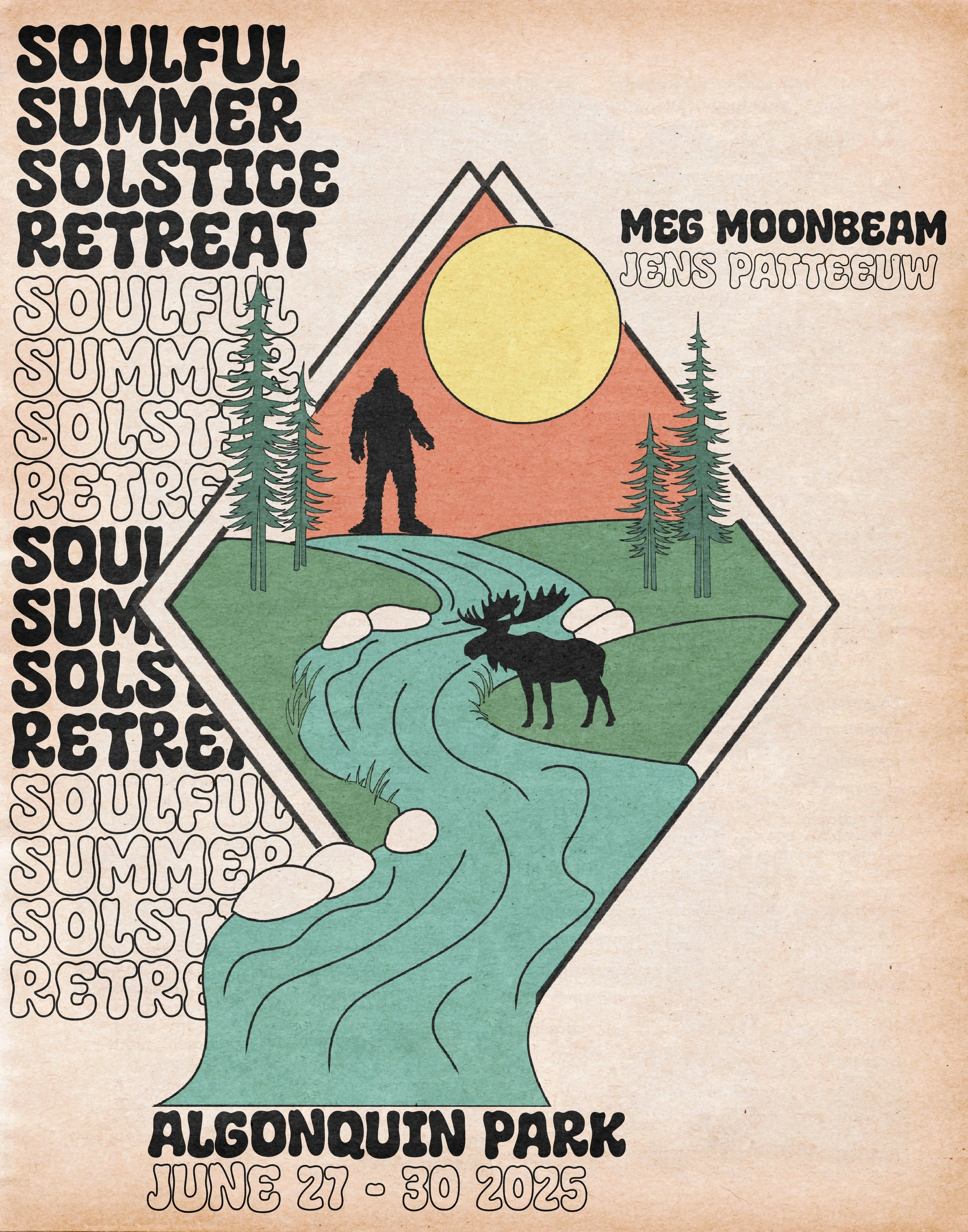 Poster for the Soulful Summer Solstice Retreat at Algonquin Park June 27-30, 2025. The poster features a scenic nature illustration with a stream, trees, a yellow sun, and a silhouette of a person and a moose.