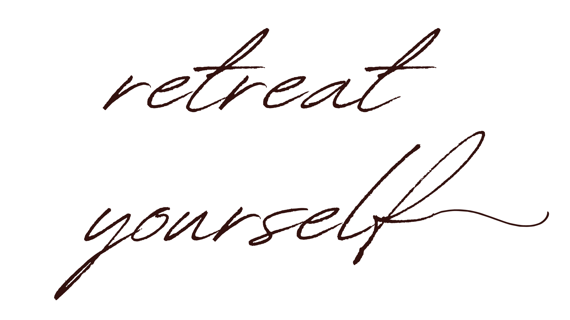 Retreat yourself