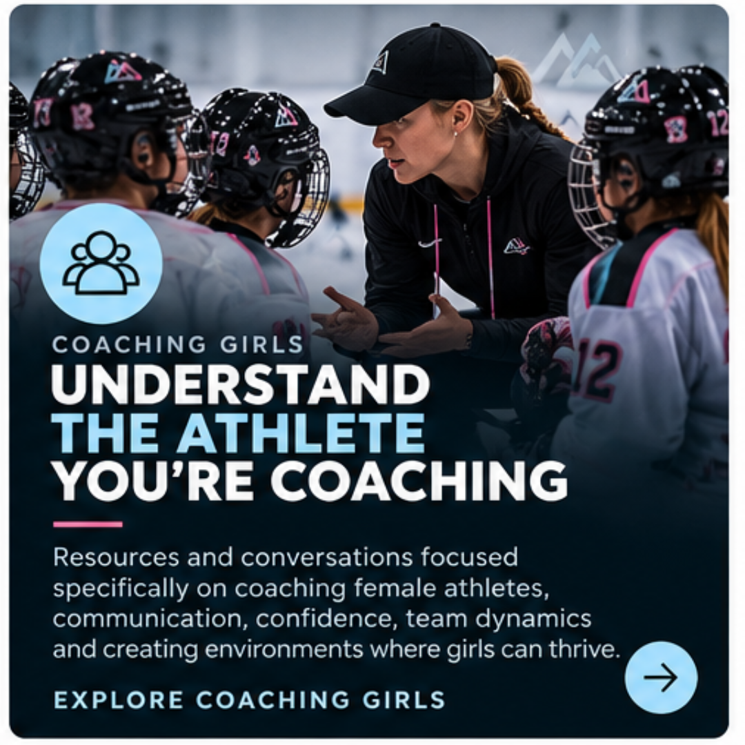 A coach talking to young female hockey players wearing helmets, with text overlay about coaching girls and understanding female athletes for coaching resources.