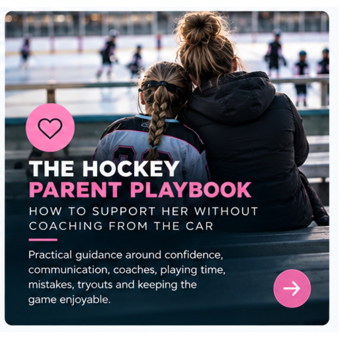 The image shows two women sitting on a bench watching a hockey game, with one woman wearing a hockey jersey and the other with a hoodie. The background features ice hockey players on the rink. Text on the image reads "The Hockey Parent Playbook: How to support her without coaching from the car" and describes providing guidance on confidence, communication, coaching, playing time, mistakes, tryouts, and keeping the game enjoyable.