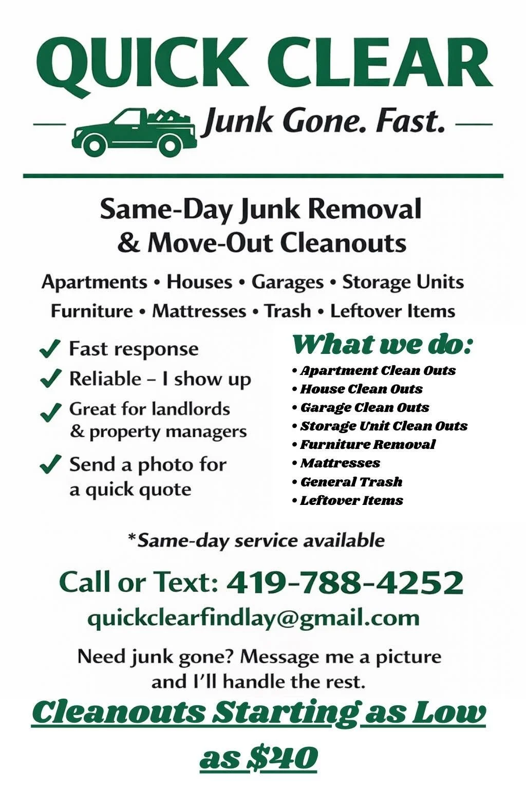 A flyer for Quick Clear junk removal featuring a green pickup truck and listing services for same-day junk removal of apartments, houses, garages, storage units, furniture, mattresses, trash, and leftover items. It highlights fast response, reliabili