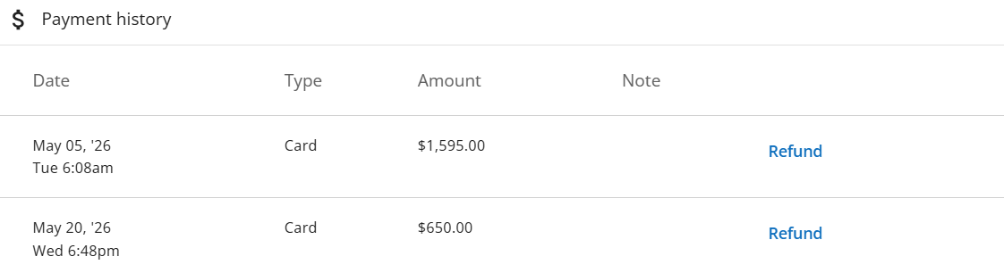 A screenshot of a payment history statement showing two transactions, one on May 5, 2026, for $1,595.00 and another on May 20, 2026, for $650.00, both with options for refunds.