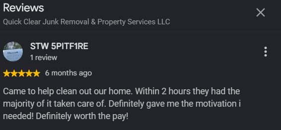 Screenshot of a Google review for a junk removal service, showing a 5-star rating and positive feedback about quick and efficient service.