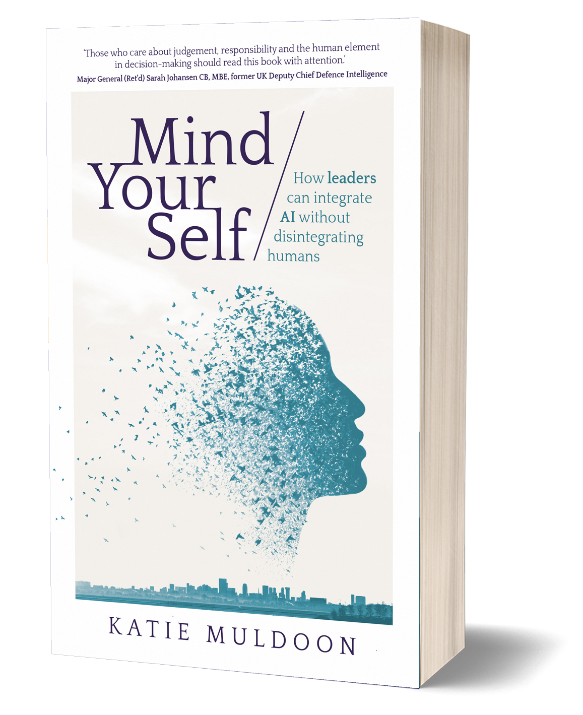Book titled "Mind Your Self" by Katie Muldoon with a cover illustration of a woman's profile made of small birds dispersing into the air, against a city skyline.