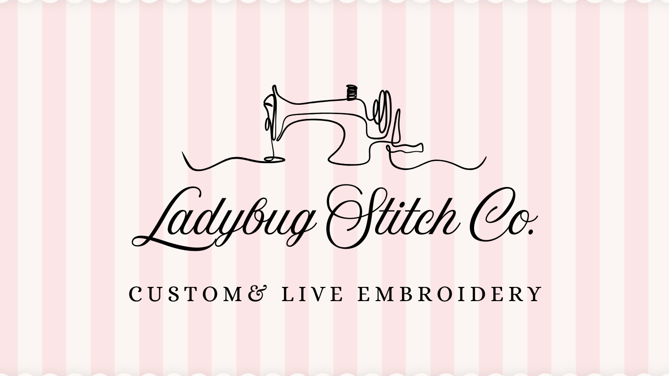 Logo for Ladybug Stitch Co. featuring a sewing machine illustration and text 'Ladybug Stitch Co. Custom & Live Embroidery' on a pink and white striped background.