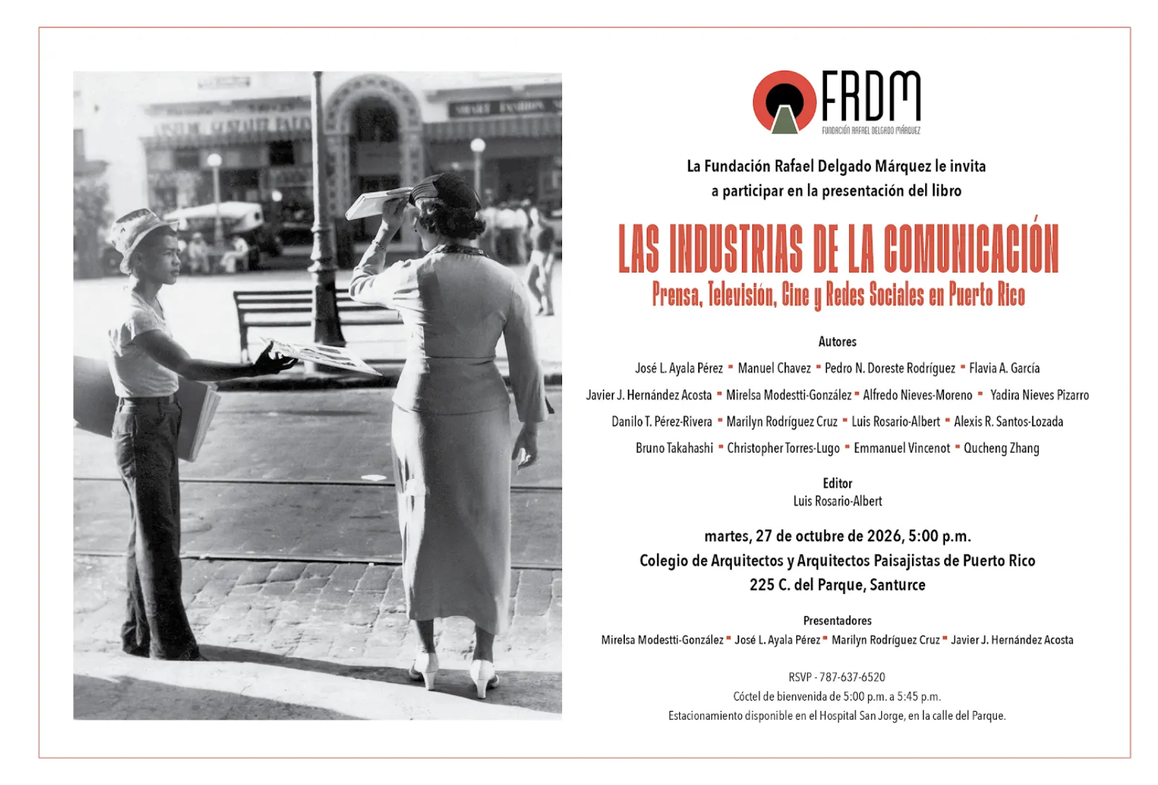 Presentación del libro LAS INDUSTRIAS DE LA COMUNICACIÓN: Prensa, Televisión, Cine y Redes Sociales en Puerto Rico
