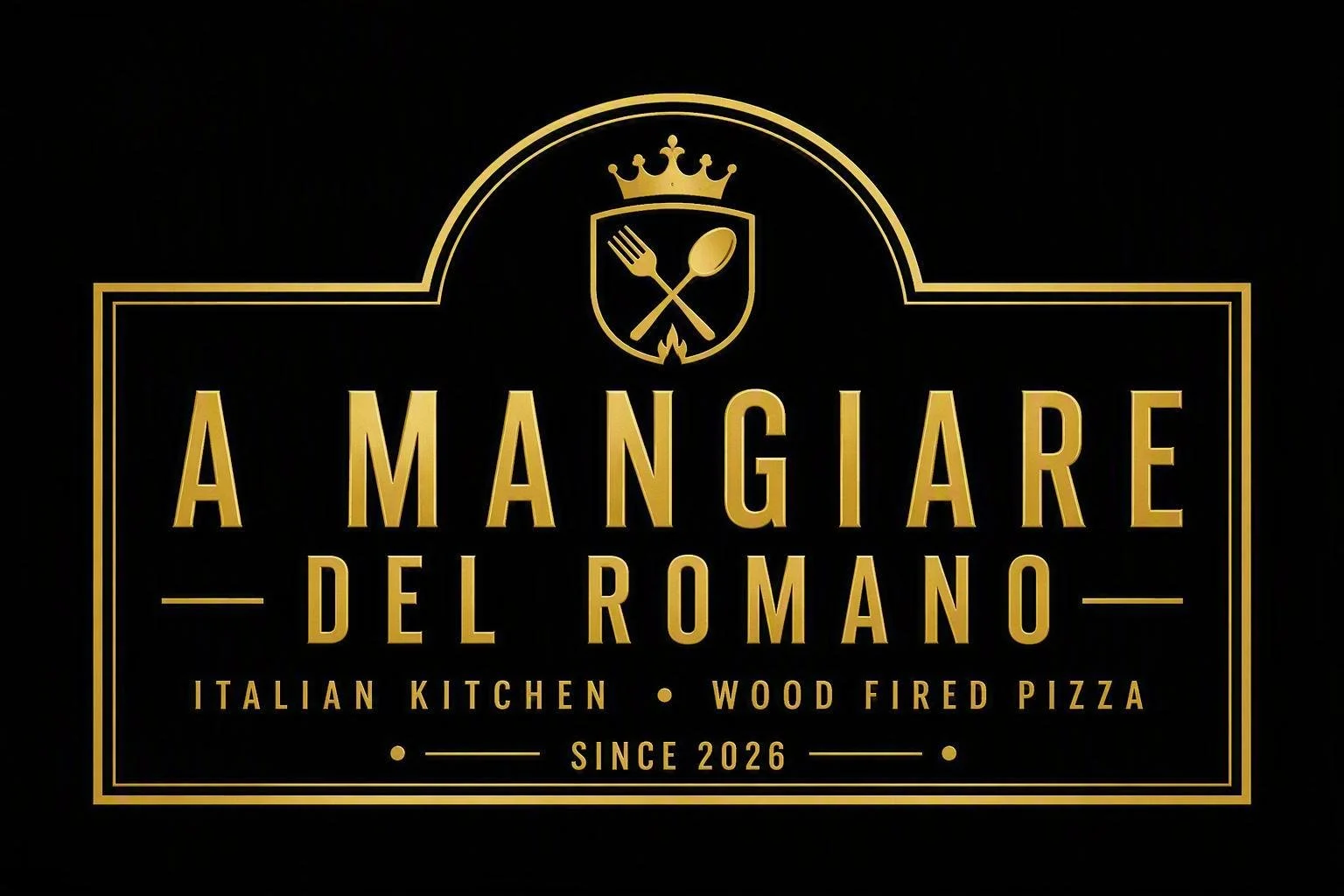 Black background restaurant logo with gold text and design, featuring a chef's hat and crossed fork and spoon emblem, reading 'A MANGIARE DEL ROMANO,' with description 'Italian kitchen, wood-fired pizza, since 2026'.