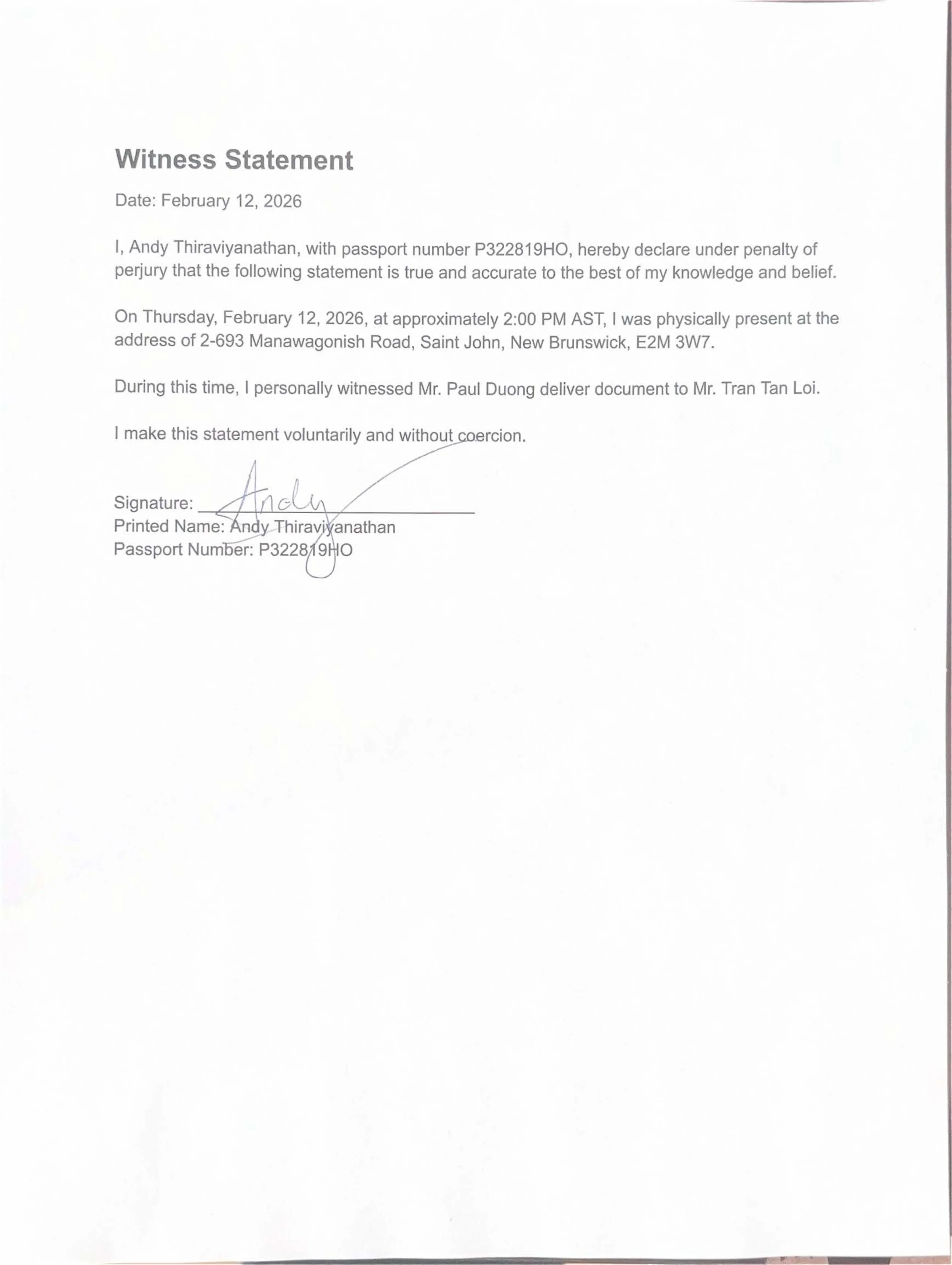 A document titled 'Witness Statement' with a signature and handwritten name 'Andy Thiraviyanathan' at the bottom. The document includes personal details, such as a passport number and an address in Saint John, New Brunswick.