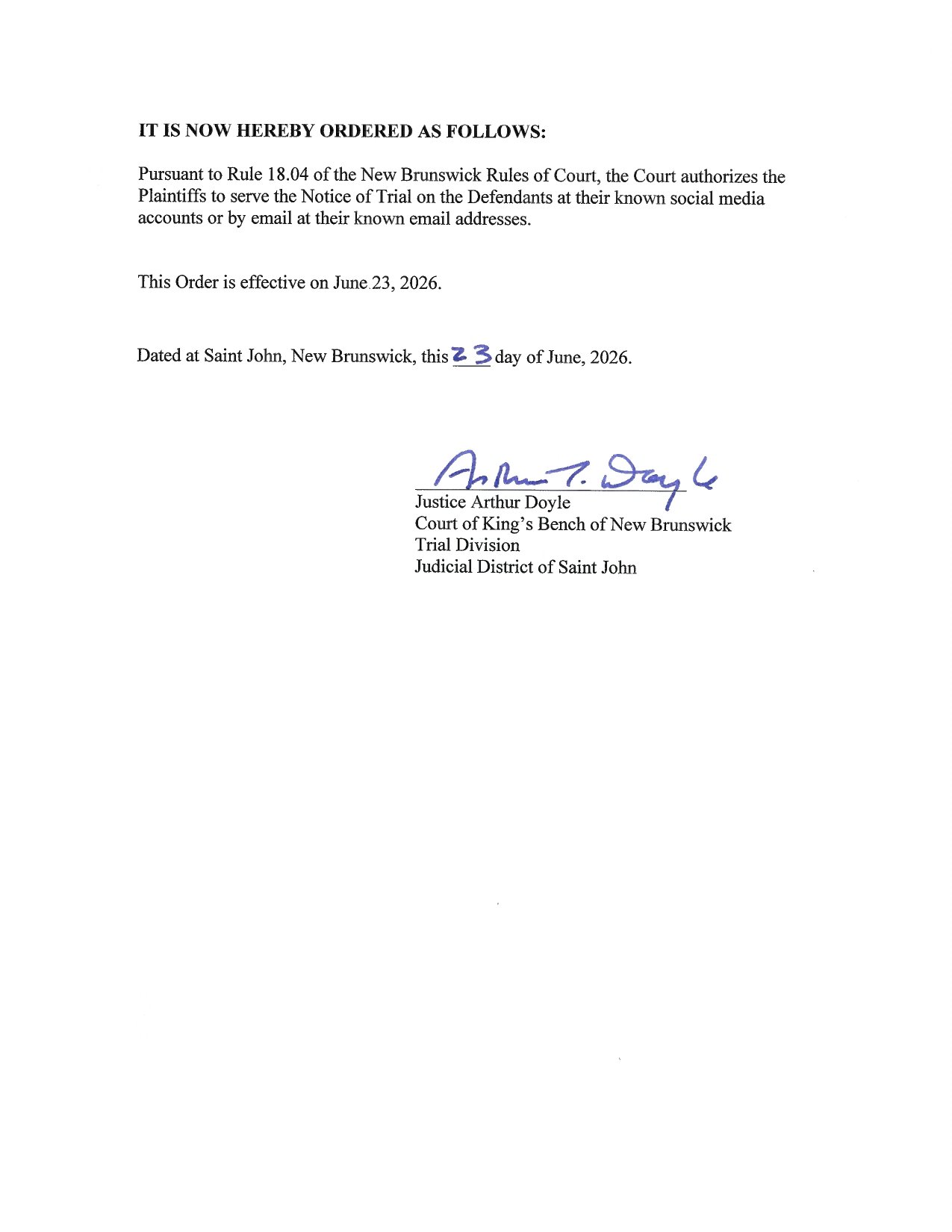 Official legal document with a signature, stating the effective date of June 23, 2026, signed by Justice Arthur Doyle of the Court of King’s Bench of New Brunswick in Saint John.