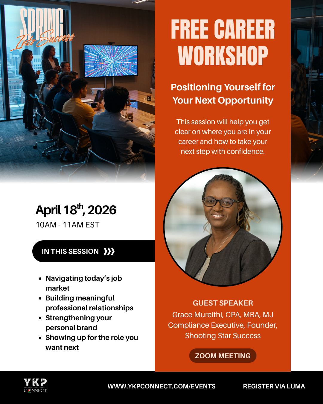Advertisement flyer for a free career workshop titled "Positioning Yourself for Your Next Opportunity" scheduled for April 18th, 2026, from 10AM to 11AM EST via Zoom. Features a photo of Grace Mureithi, a guest speaker. The flyer highlights session topics such as navigating today's job market, building professional relationships, personal branding, and role preparation.