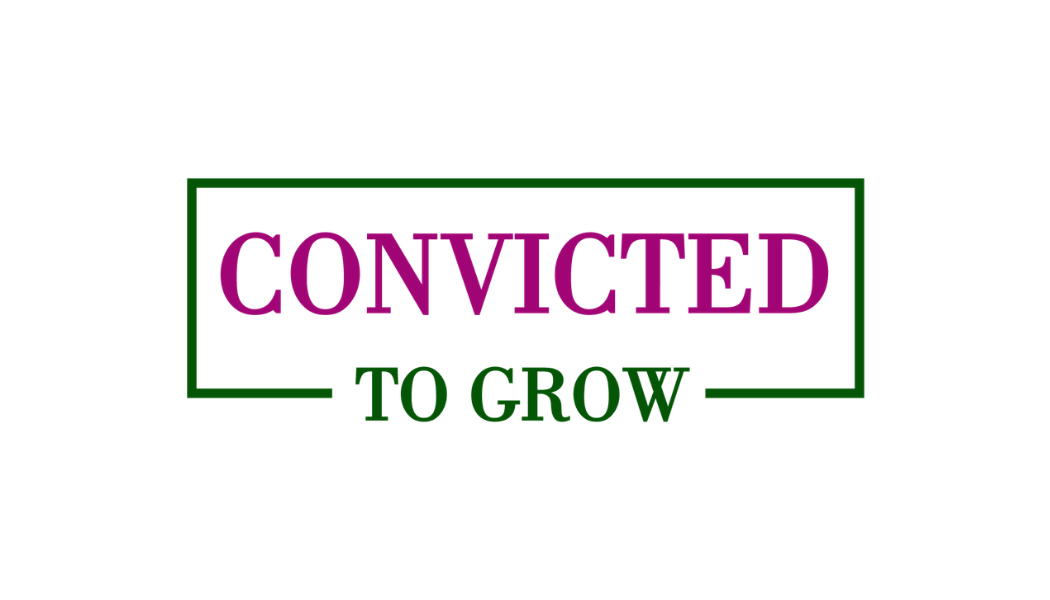 CONVICTED TO GROW.png