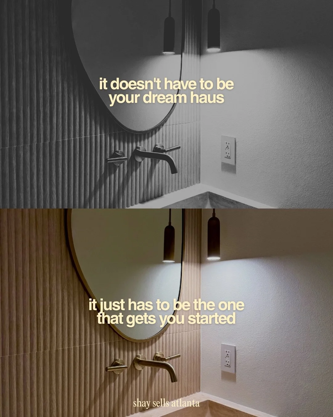 your first haus doesn&rsquo;t have to be your forever haus.

it doesn&rsquo;t have to check every box.
it doesn&rsquo;t have to be perfect.
it just has to feel good when you walk in the door.

you basically learn as you grow. 
what you love. what you