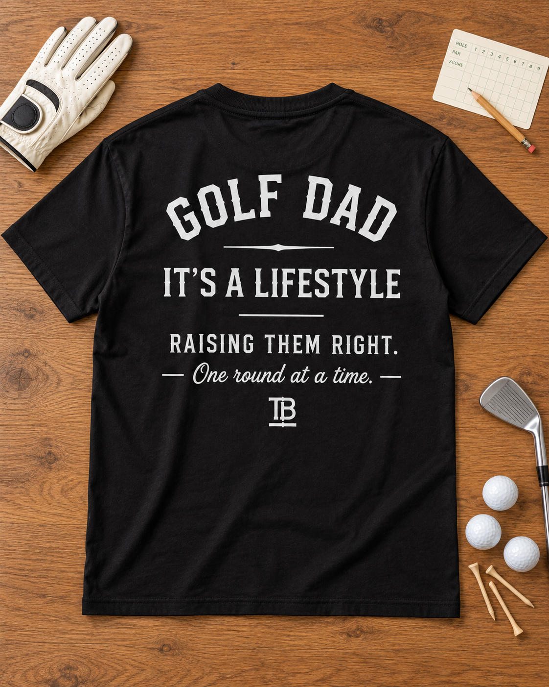 Golf Dad T-Shirt Flat Lay-4.png