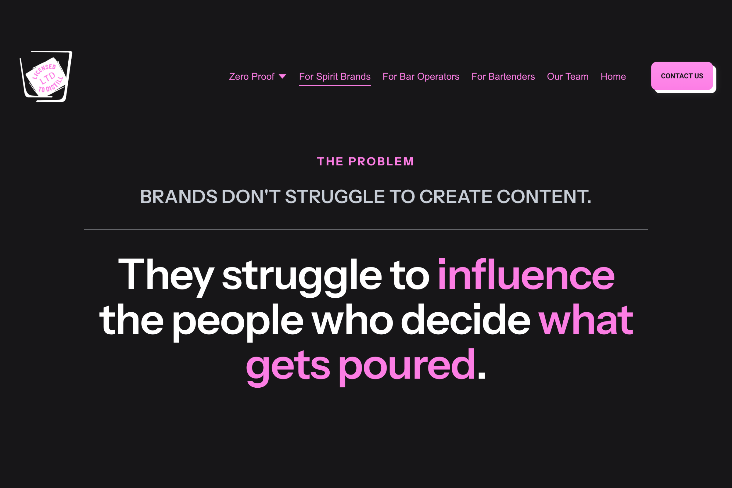 A website page with a black background featuring a logo in the top left corner and a pink 'Contact Us' button in the top right corner. The main content includes a heading about content creation challenges faced by brands and a paragraph emphasizing influence, decision-making, and content distribution.