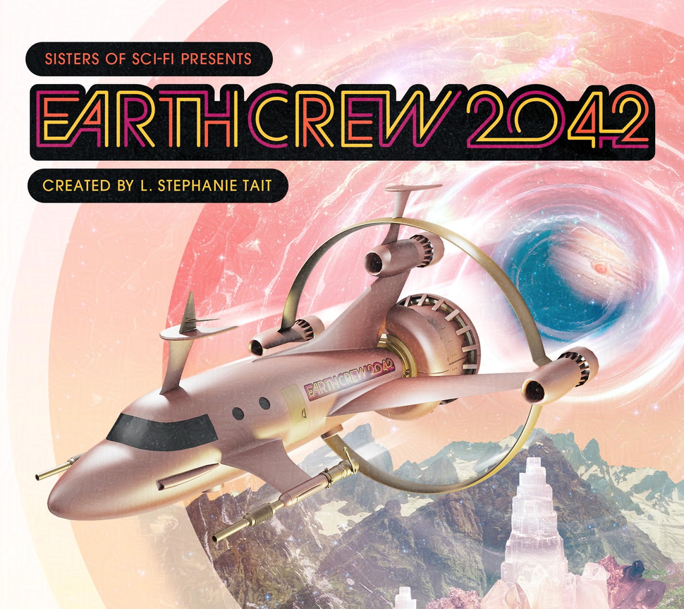 A spaceship flying over mountainous terrain with a swirling galaxy and nebula in the background. Text indicates an event called Earth Crew 2024, presented by Sisters of Sci-Fi, created by L. Stephanie Tait.