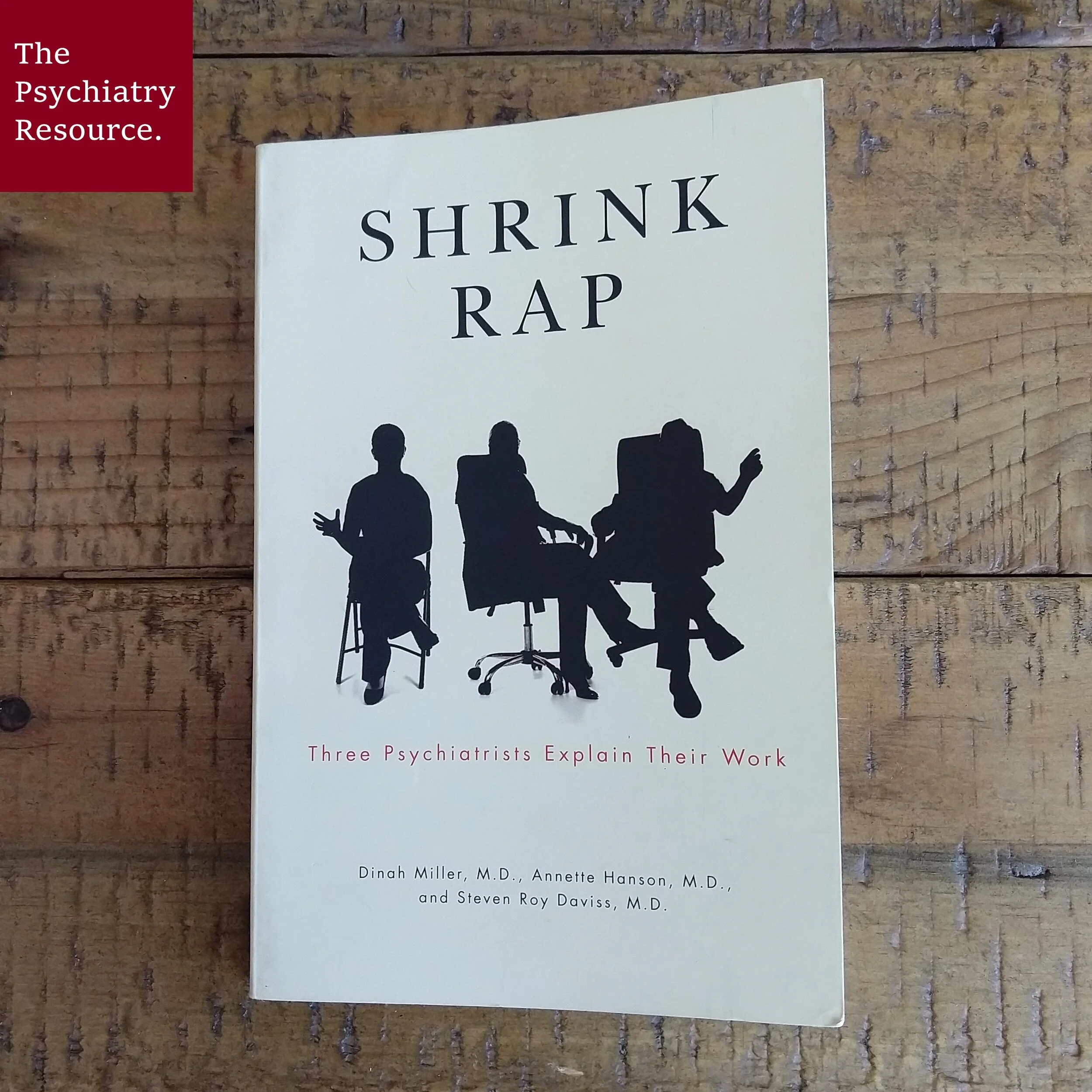 Book Review – Shrink Rap: Three Psychiatrists Explain Their Work