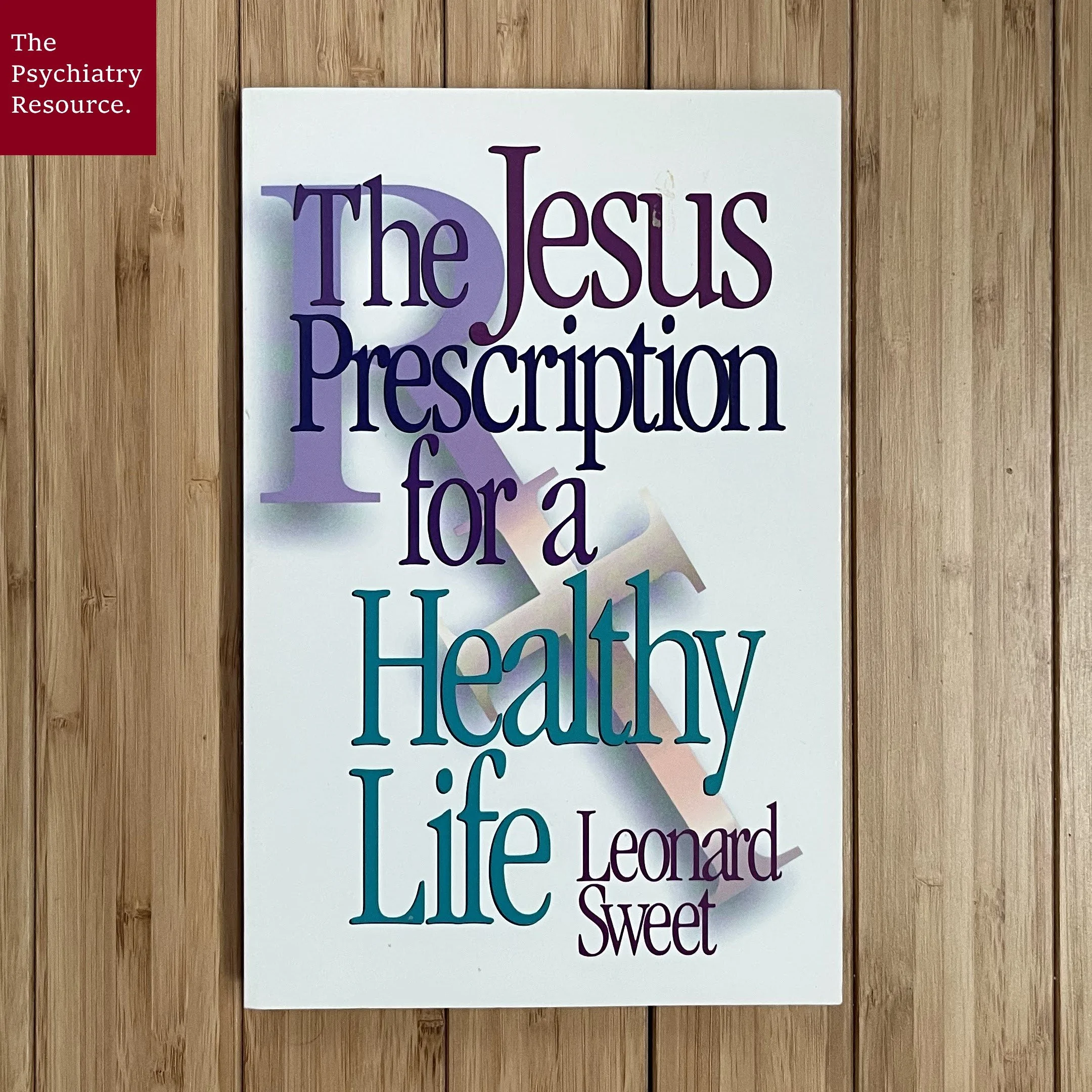 Book Review – The Jesus Prescription for a Healthy Life