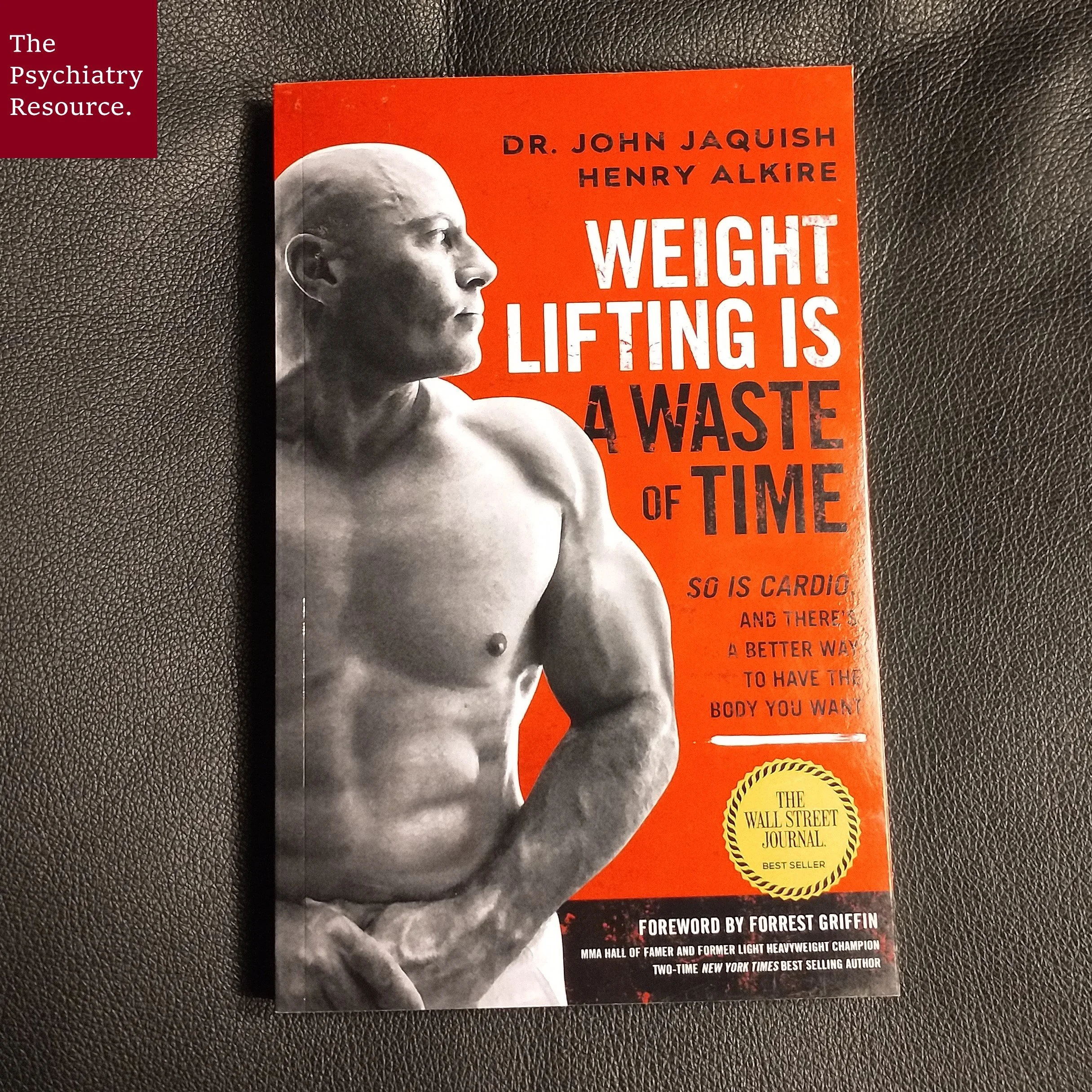 Book Review – Weight Lifting Is a Waste of Time