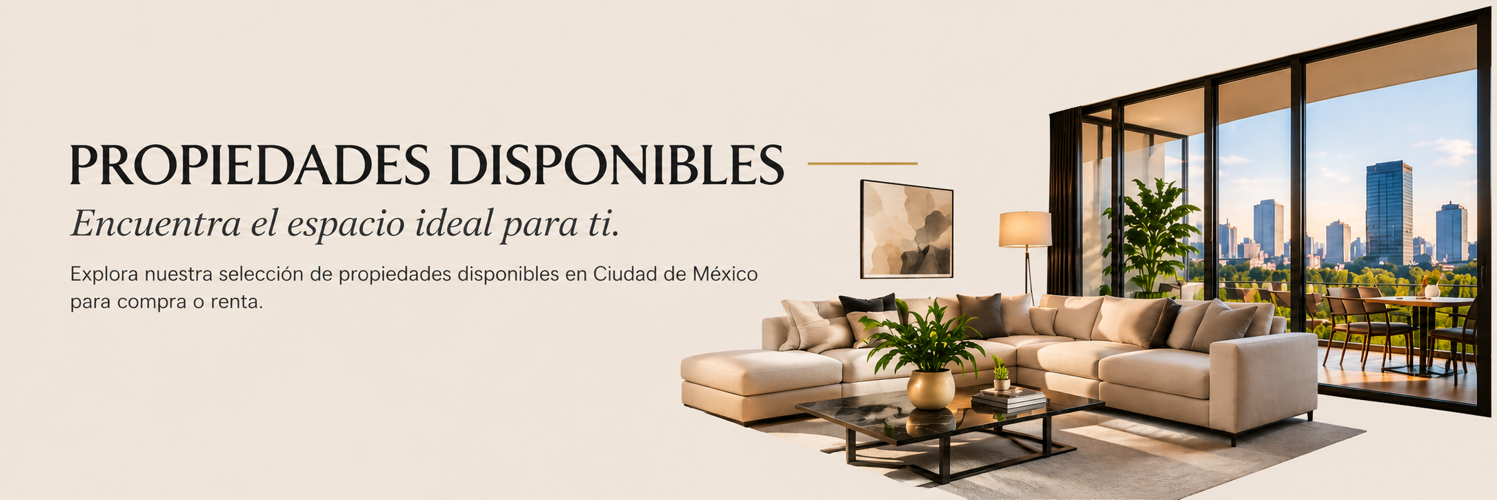 Salón moderno con sofá beige, mesa de centro, plantas, y ventanas grandes con vista a la ciudad de México.