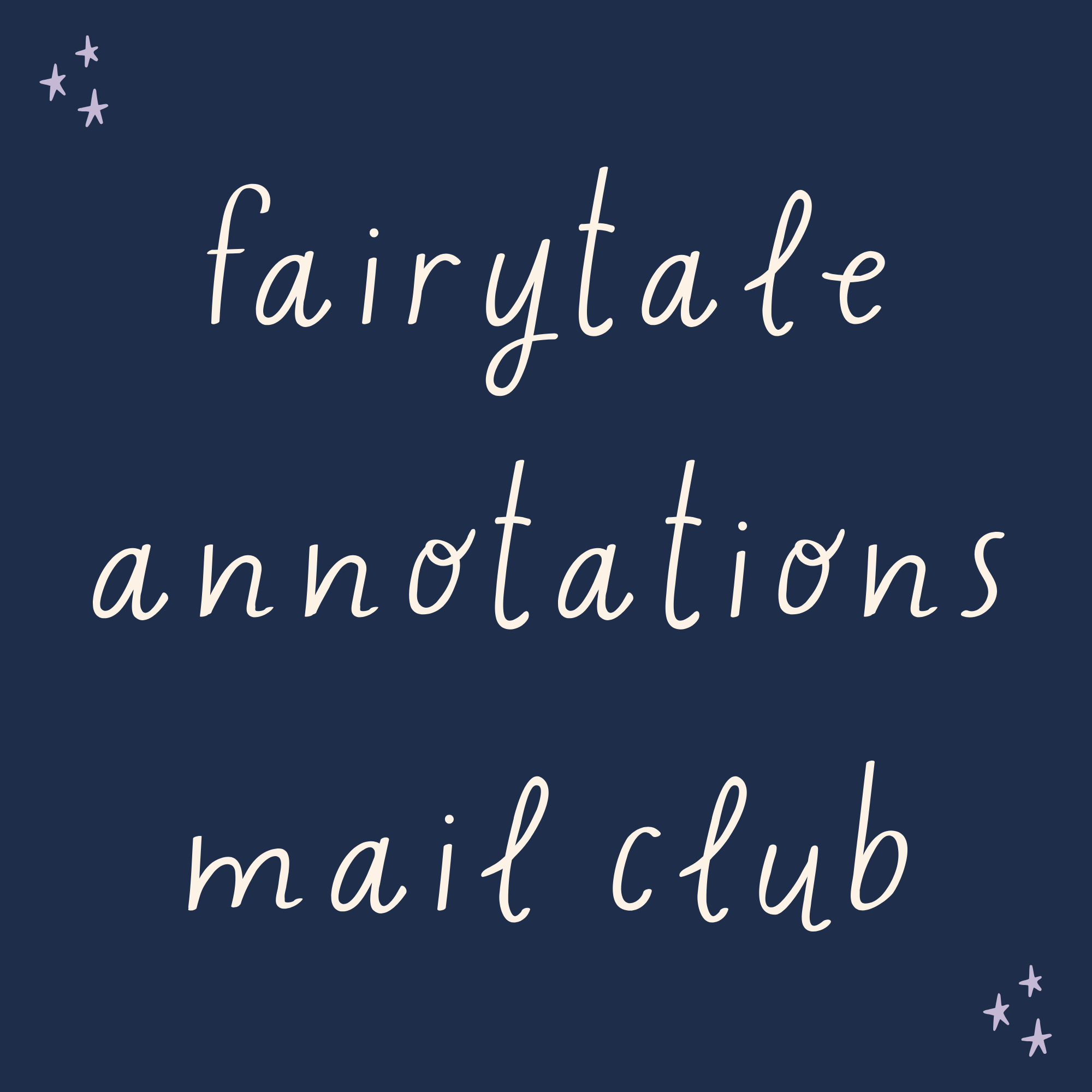 Fairytale Annotations Mail Club