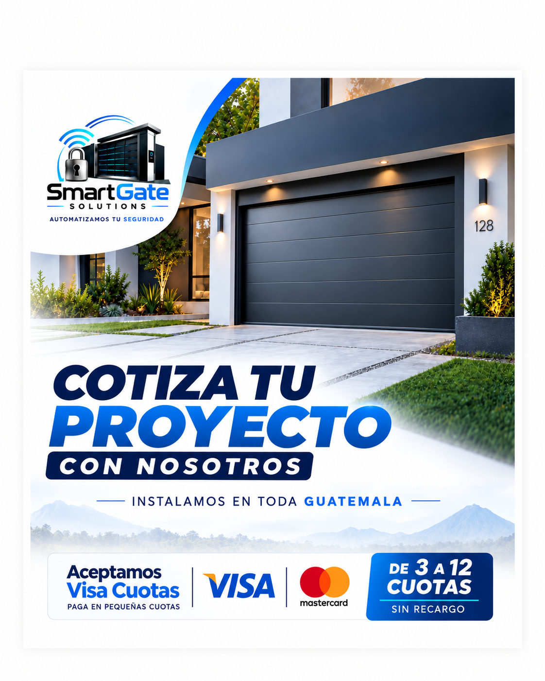 Publicidad de servicios de automatización de seguridad para puertas de garaje, con logotipo de SmartGate Solutions y texto que invita a cotizar proyectos en Guatemala, aceptando tarjetas Visa y Mastercard, con opciones de cuotas de 3 a 12 sin interés.
