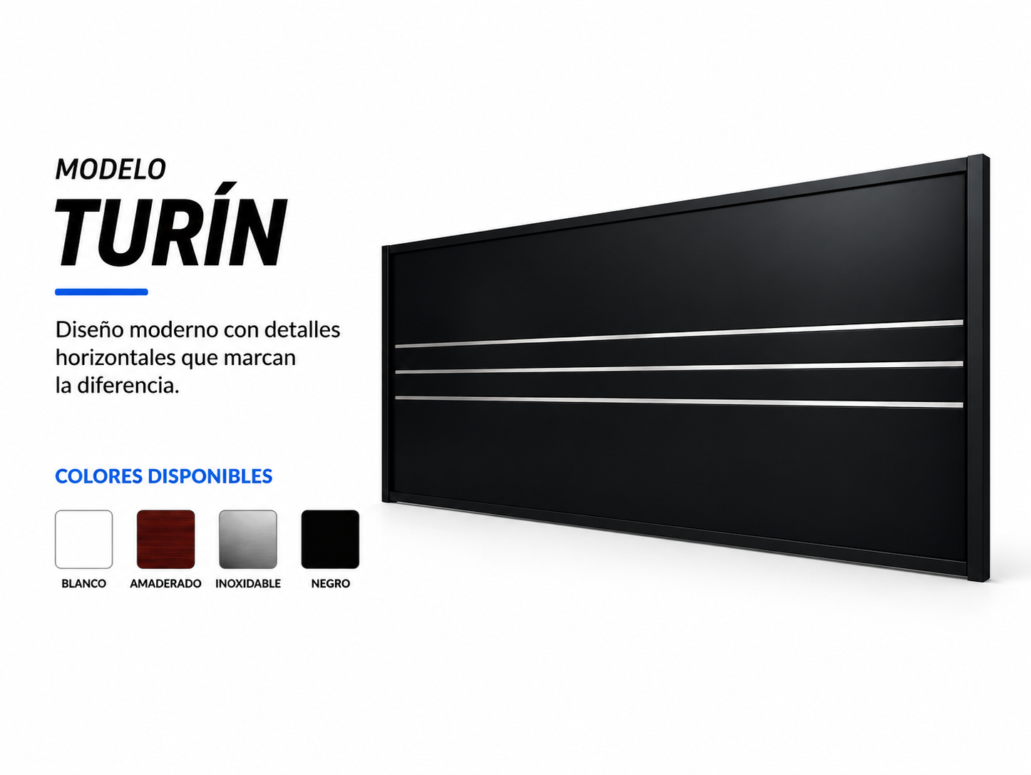 Tarjeta de información del modelo de pantalla llamada TURÍN, describe un diseño moderno con detalles horizontales y disponibles en colores blanco, madera, inoxidable y negro, con una pantalla negra en el lado derecho.