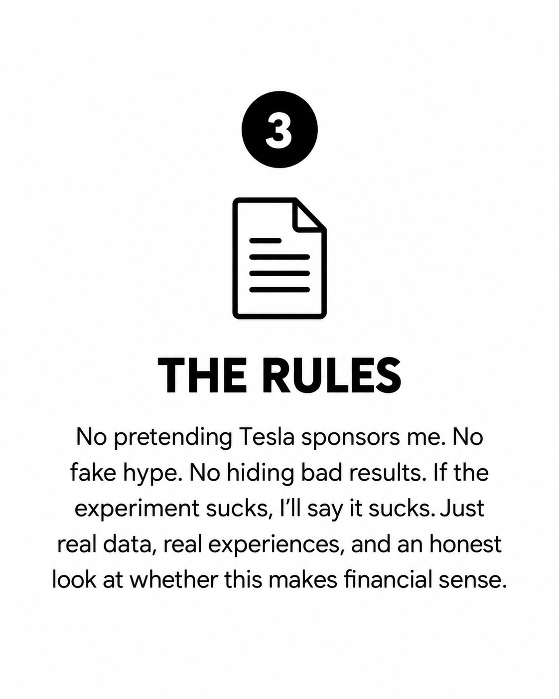 A humorous sign titled 'The Rules' featuring a paper icon and a black circle with the number '3' inside. The rules include no pretending Tesla sponsors or fake hype, no hiding bad results, honesty about experiment outcomes, and focus on real data and experiences.