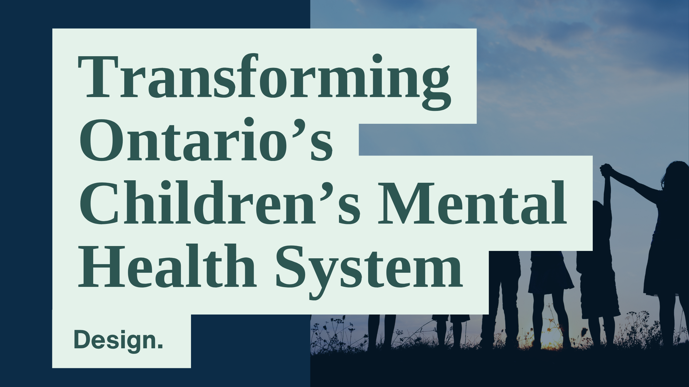 Transforming Ontario’s Children’s Mental Health System