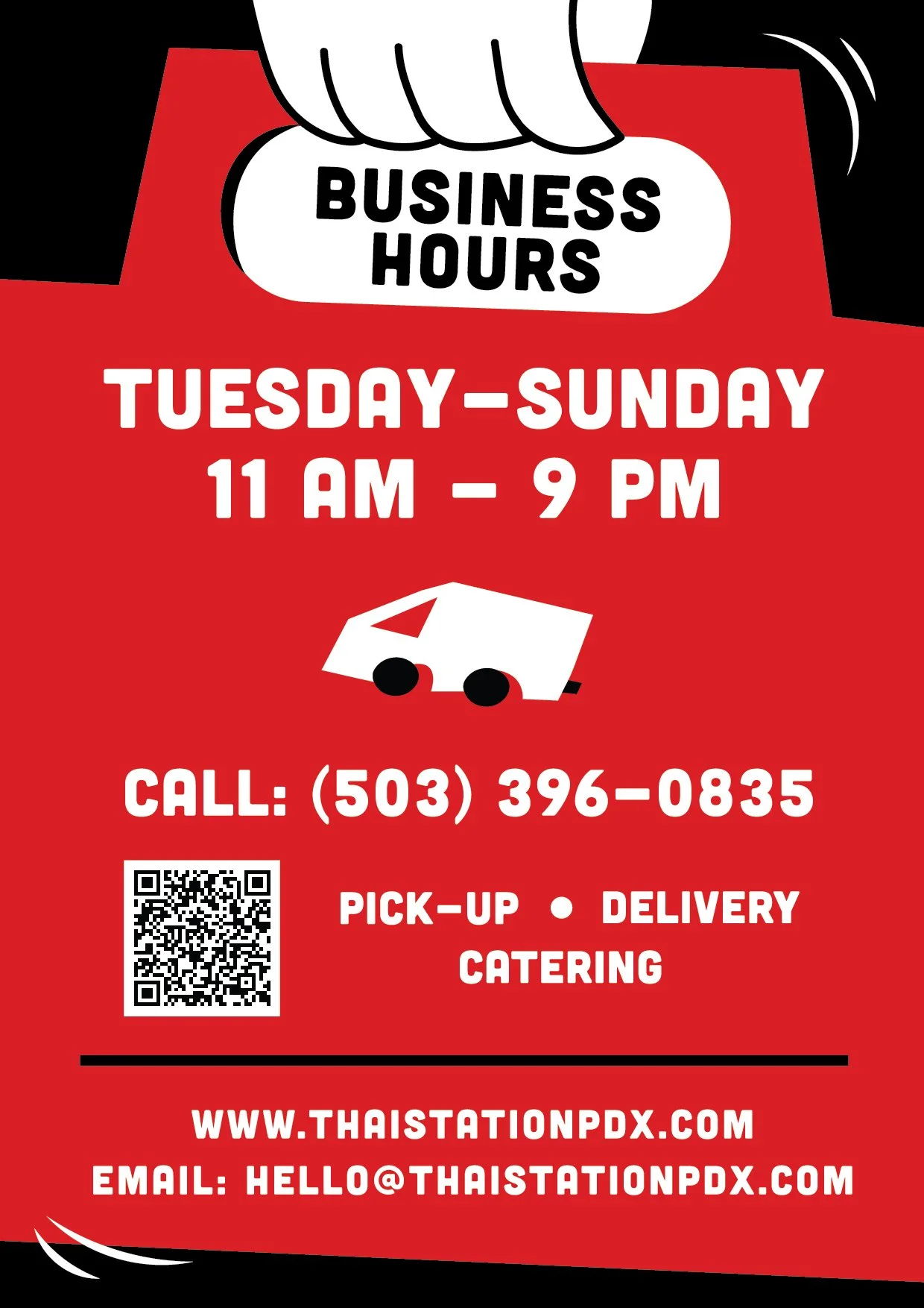Red and black Thai Station PDX business hours sign showing Tuesday through Sunday, 11 AM to 9 PM, with contact information, pickup, delivery, catering services, and a QR code for online ordering.