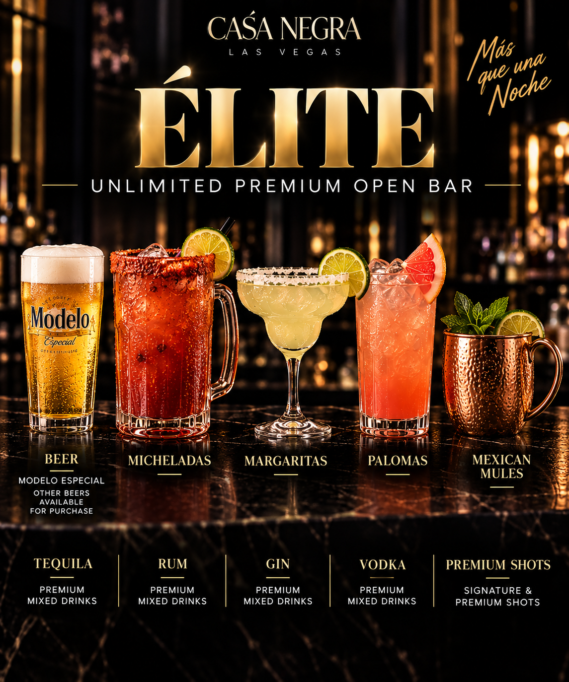 A display of five colorful cocktails and beer on a bar counter with a dark, reflective surface. From left to right, the drinks are a glass of Modelo Especial beer, a Micheladas in a tall mug, a Margarita in a cocktail glass garnished with lime, a Paloma in a tall glass with grapefruit and lime slices, and a Mexican Mules in a copper mug with mint and lime. The background has warm, blurred lighting, and the top of the image has text advertising an elite open bar event at Casa Negra Las Vegas.