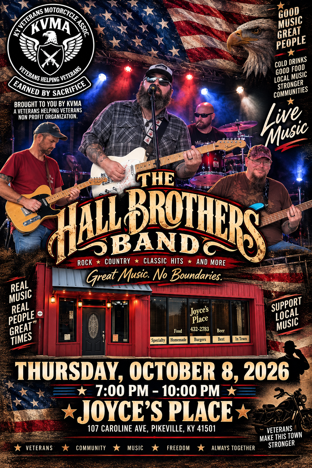 A concert flyer promoting The Hall Brothers Band, a rock, country, classic hits band. It features a photo of a band playing on stage with American flag and eagle imagery. The flyer includes event details: October 8, 2026, 7:00 PM to 10:00 PM at Joyce's Place, 107 Caroline Ave, Pikeville, KY 41501, with an image of the venue and a motorcycle silhouette. Text emphasizes support for veterans, local music, culture, and community.