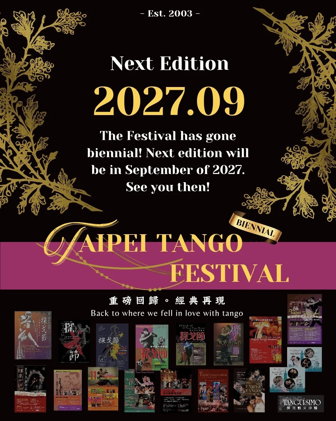 Poster for the Taipei Tango Festival, biennial event, with black background, gold floral accents, and purple banner. Text announces next edition in September 2027, with the event slogan "Back to where we fell in love with tango" and images of past festival posters at the bottom.