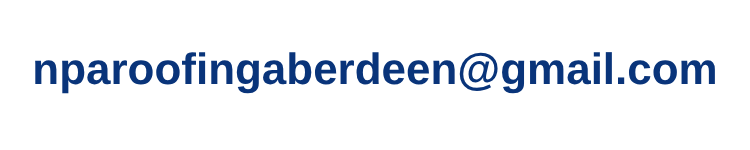 Email address for NPA Roofing Aberdeen - nparoofingaberdeen@gmail.com