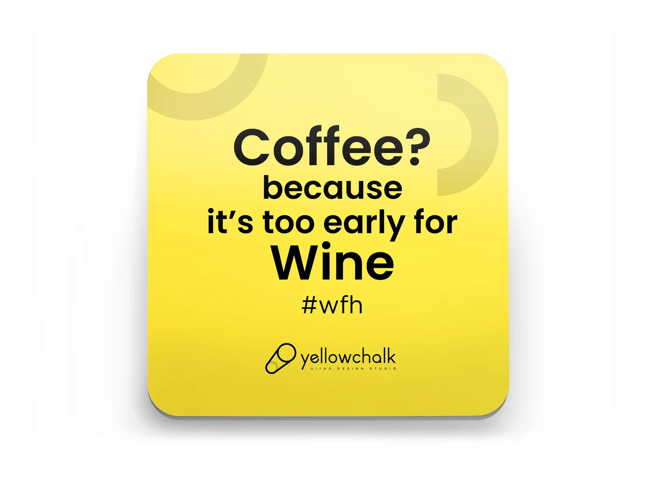 Square yellow custom MDF coaster with glossy laminated print and witty coffee message, durable branded coaster for offices and cafés, retail merchandise Malaysia