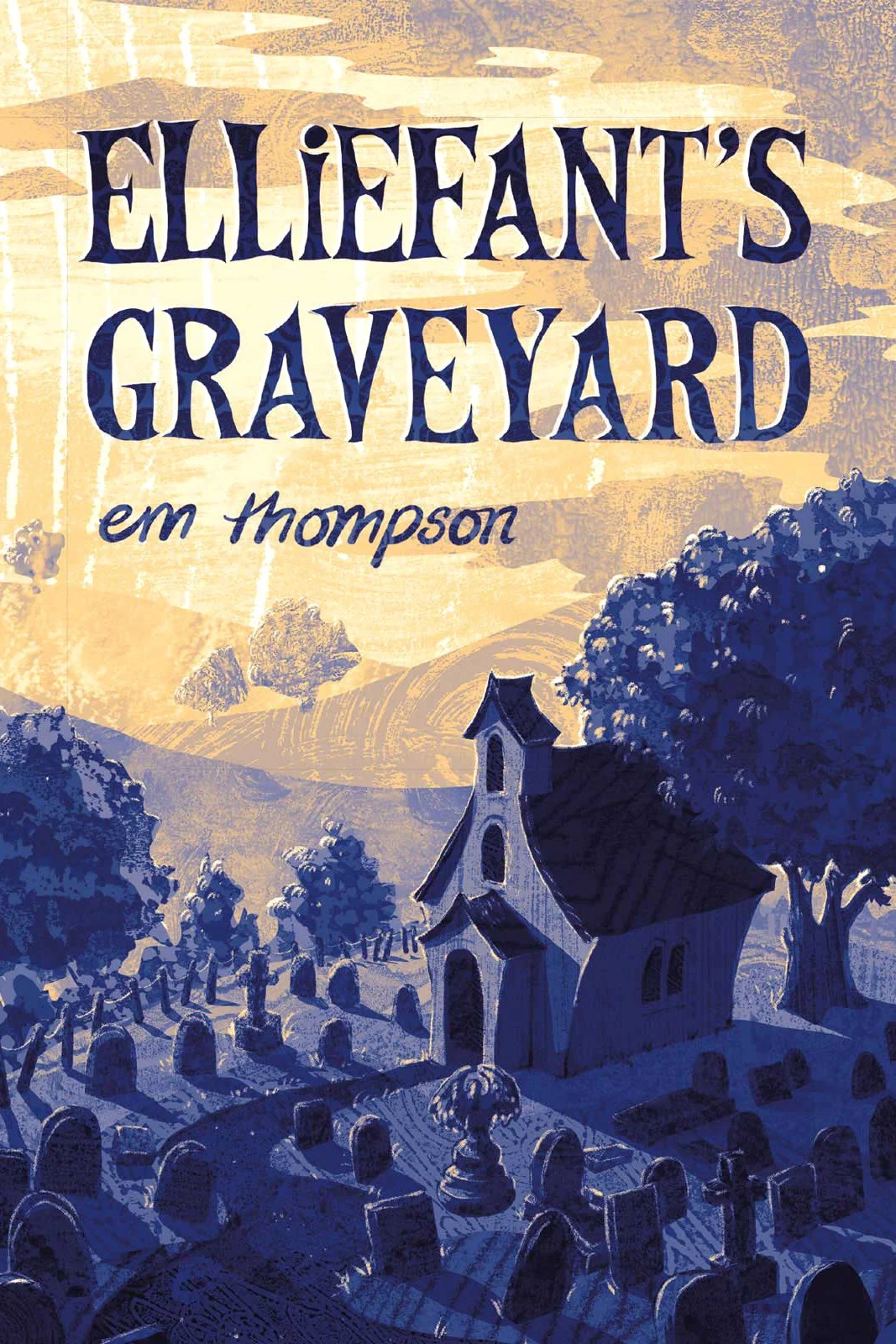 Book cover titled "Eleeant's Graveyard" by em thompson, featuring an illustration of a small church with a graveyard surrounded by trees, all in shades of blue and beige.