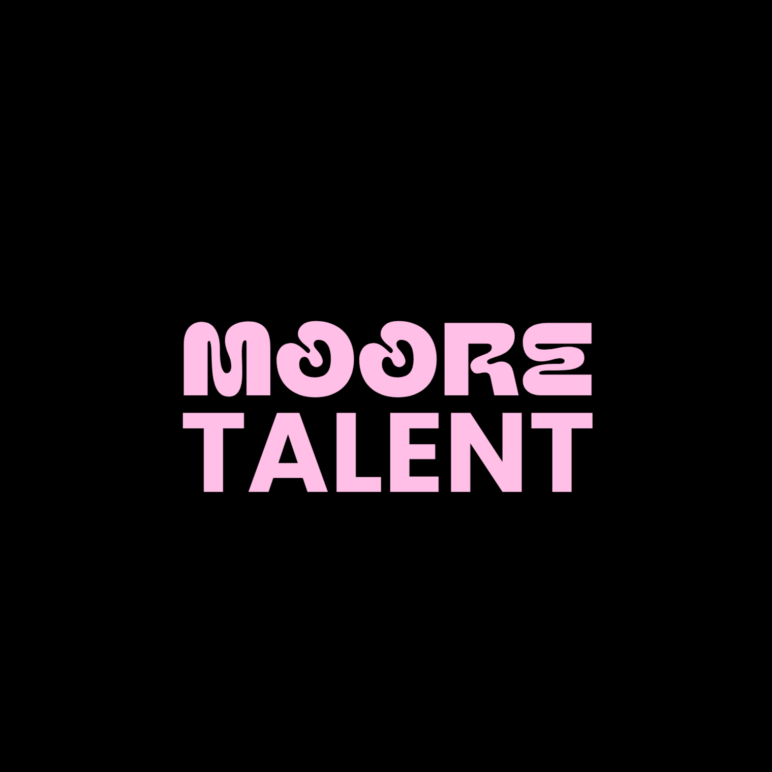 Pink text with playful font reads "More Talent" against a black background.