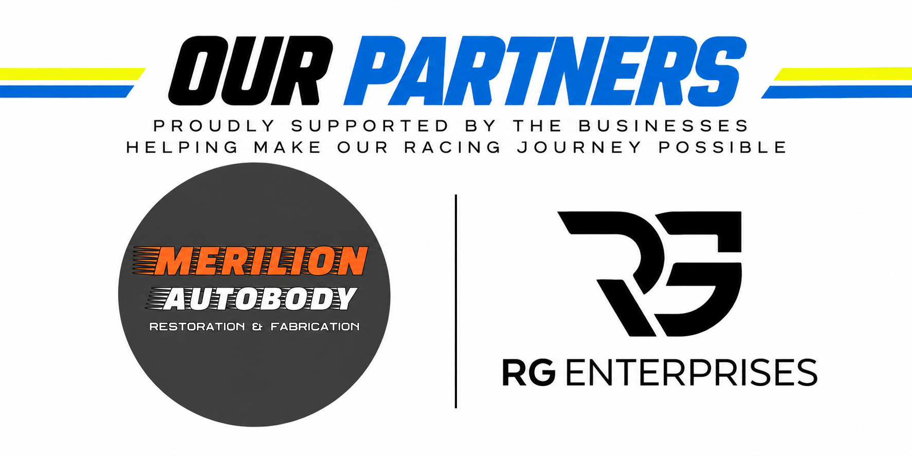 Graphic showcasing two business sponsor logos with the title 'Our Partners'. The left logo belongs to 'Merlion Autobody' with the text 'Restoration & Fabrication', and the right logo belongs to 'RG Enterprises'.
