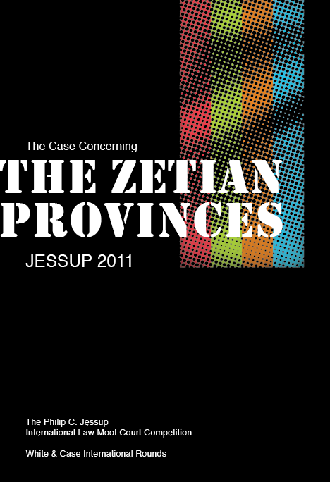 Book cover titled 'The Case Concerning the Zethan Provinces' by Jessup, 2011, for the Philip C. Jessup International Law Moot Court Competition, featuring a colorful halftone pattern and professional layout.