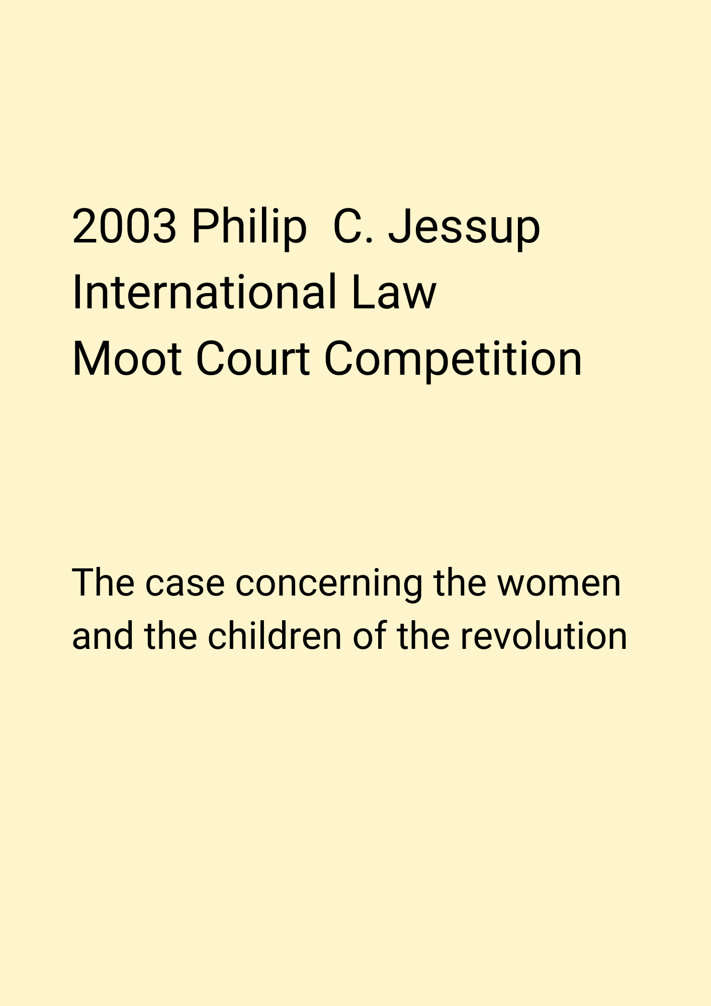 Document titled '2003 Philip C. Jessup International Law Moot Court Competition' with a subtitle starting 'The case concerning the women and the children of the revolution'.