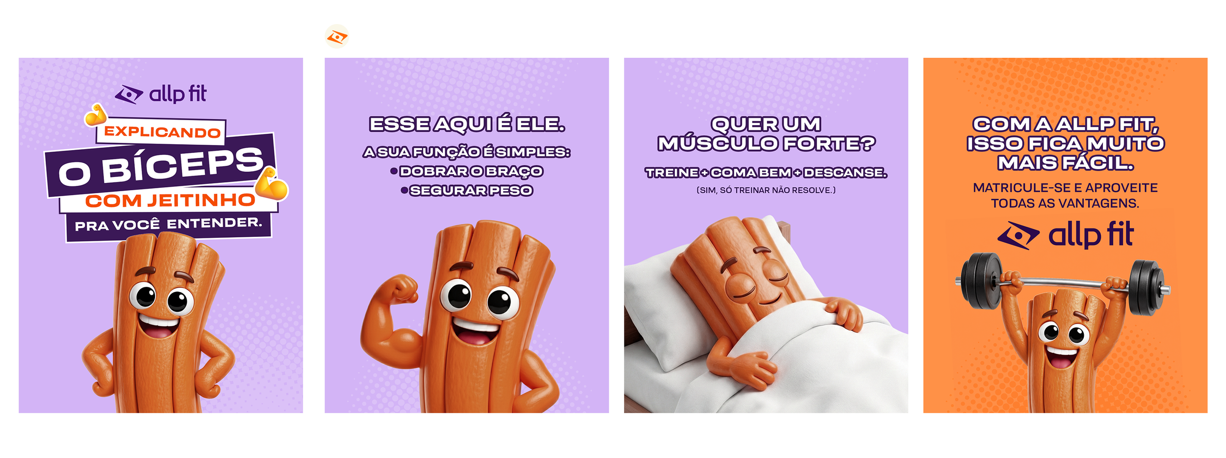 Four panels featuring a cartoon cartoon breadstick with big eyes and a smile, promoting muscle training benefits. The first panel shows the breadstick with the text "Explaining the biceps with Jeitinho for you to understand." The second panel depicts a breadstick flexing its arm with the text "This here is him. His function is simple: bend the arm, secure weight." The third panel shows the breadstick resting in bed with the text "Want a strong muscle? Train + eat well + rest. (Just training doesn't solve it.)" The fourth panel features the breadstick lifting a barbell with the text "With Allp Fit, it gets much easier. Sign up and enjoy all the advantages." The background colors are purple and orange.